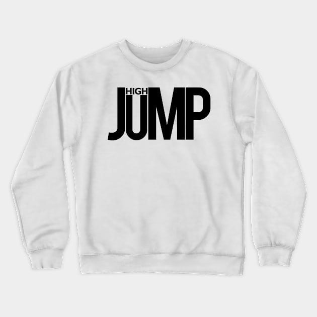 Jump High Crewneck Sweatshirt by Dexmed